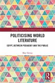 Politicising World Literature (eBook, PDF)