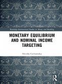 Monetary Equilibrium and Nominal Income Targeting (eBook, ePUB)