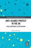 Anti-Islamic Protest in the UK (eBook, PDF)