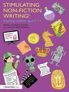 Stimulating Non-Fiction Writing! (eBook, ePUB) - Hughes-Evans, Emma; Brownhill, Simon