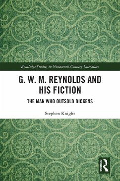 G. W. M. Reynolds and His Fiction (eBook, PDF) - Knight, Stephen