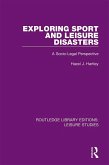 Exploring Sport and Leisure Disasters (eBook, PDF)