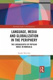 Language, Media and Globalization in the Periphery (eBook, PDF)