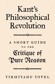 Kant's Philosophical Revolution (eBook, ePUB)