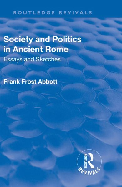 Revival: Society and Politics in Ancient Rome (1912) (eBook, PDF)