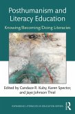 Posthumanism and Literacy Education (eBook, PDF)