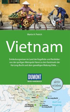 DuMont Reise-Handbuch Reiseführer Vietnam (eBook, ePUB) - Petrich, Martin H.