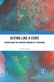 Acting Like a State (eBook, PDF)