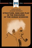An Analysis of Jacques Derrida's Structure, Sign, and Play in the Discourse of the Human Sciences (eBook, ePUB)