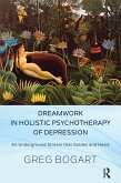 Dreamwork in Holistic Psychotherapy of Depression (eBook, PDF)