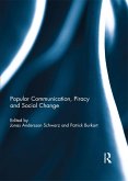 Popular Communication, Piracy and Social Change (eBook, ePUB)