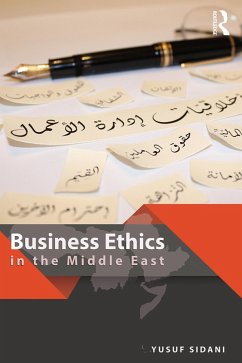 Business Ethics in the Middle East (eBook, ePUB) - Sidani, Yusuf