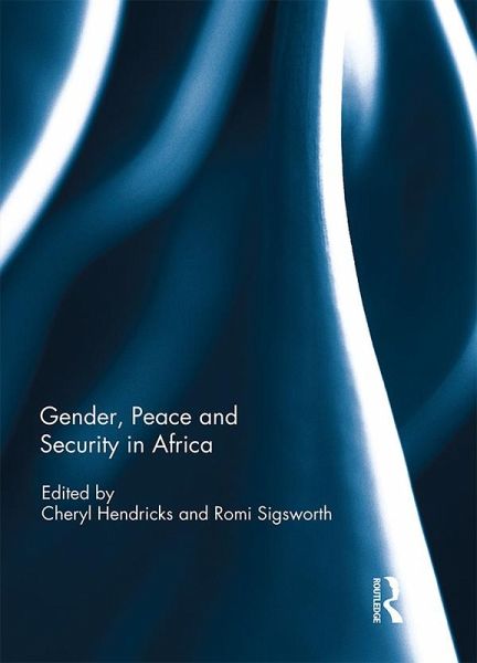 Gender, Peace and Security in Africa (eBook, PDF) Gender, Peace and Security in Africa (eBook, PDF)