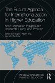 The Future Agenda for Internationalization in Higher Education (eBook, PDF)
