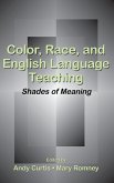 Color, Race, and English Language Teaching (eBook, ePUB)