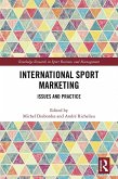 International Sport Marketing (eBook, PDF) International Sport Marketing (eBook, PDF)