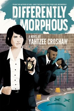 Differently Morphous (eBook, ePUB) - Croshaw, Yahtzee