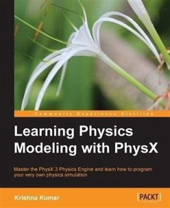Learning Physics Modeling with PhysX (eBook, PDF) - Kumar, Krishna