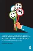 Cognitive Behavioural Therapy for Adolescents and Young Adults (eBook, PDF)