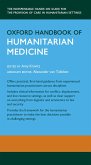 Oxford Handbook of Humanitarian Medicine (eBook, ePUB)