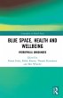 Blue Space, Health and Wellbeing... - Bild 1