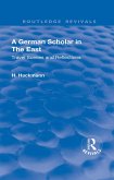 Revival: A German Scholar in the East (1914) (eBook, PDF)