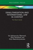 Demilitarization and International Law in Context (eBook, ePUB)