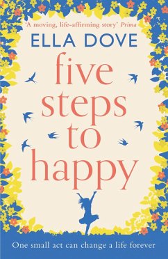 Five Steps to Happy (eBook, ePUB) - Dove, Ella