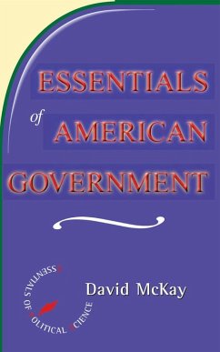 Essentials Of American Politics (eBook, PDF) - Mckay, David
