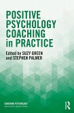 Positive Psychology Coaching in Practice (eBook, PDF)
