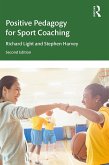Positive Pedagogy for Sport Coaching (eBook, ePUB)