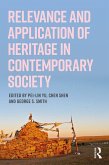 Relevance and Application of Heritage in Contemporary Society (eBook, PDF)