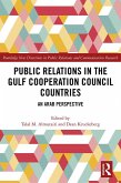 Public Relations in the Gulf Cooperation Council Countries (eBook, ePUB)