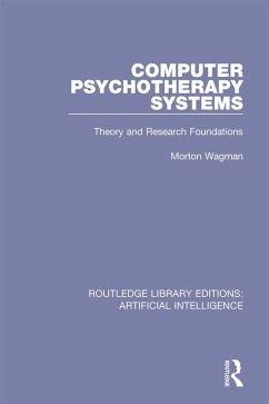 Computer Psychotherapy Systems (eBook, ePUB) - Wagman, Morton