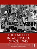 The Far Left in Australia since 1945 (eBook, ePUB)