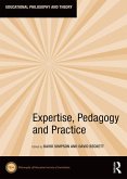Expertise, Pedagogy and Practice (eBook, ePUB)