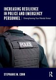 Increasing Resilience in Police and Emergency Personnel (eBook, ePUB)