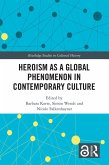 Heroism as a Global Phenomenon in Contemporary Culture (eBook, ePUB)