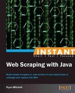 Instant Web Scraping with Java (eBook, PDF) - Mitchell, Ryan