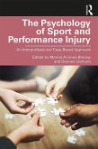 The Psychology of Sport and Performance Injury (eBook, PDF)