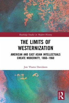 The Limits of Westernization (eBook, PDF) - Davidann, Jon