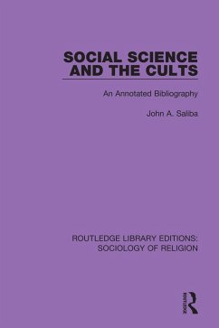 Social Science and the Cults (eBook, PDF) - Saliba, John A.
