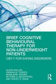Brief Cognitive Behavioural Therapy for Non-Underweight Patients (eBook, PDF)