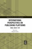 International Perspectives on Publishing Platforms (eBook, PDF)