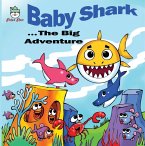 Baby Shark . . . The Big Adventure (eBook, PDF)