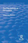 Revival: The Psychology of Persuasion (1920) (eBook, ePUB)