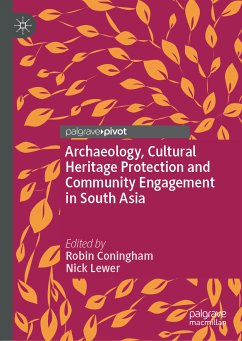 Archaeology, Cultural Heritage Protection and Community Engagement in South Asia (eBook, PDF)