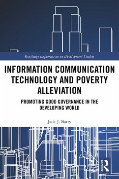 Information Communication Technology and Poverty Alleviation (eBook, PDF) - Barry, Jack J.