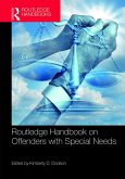 Routledge Handbook on Offenders with Special Needs (eBook, ePUB)