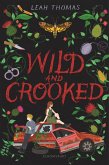 Wild and Crooked (eBook, ePUB)
